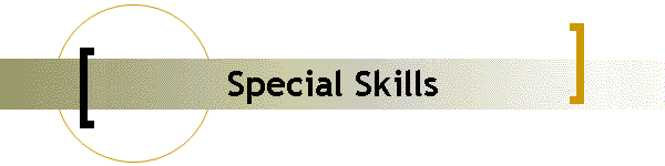 Special Skills